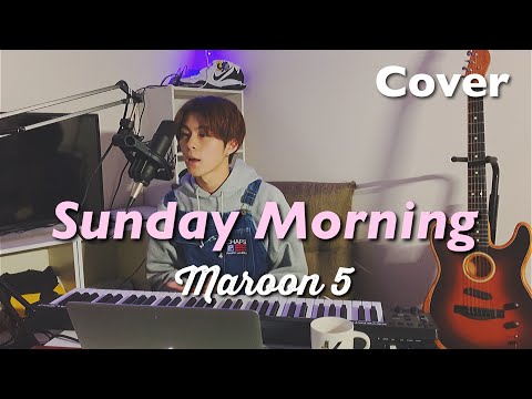 Sunday Morning - Maroon 5 【Cover】