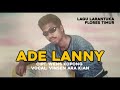 Ade lanny  vinsen ara kian  cipt wens kopong  lagu larantuka flores timur