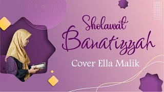 SHOLAWAT BANATIYYAH Cover Ella Malik