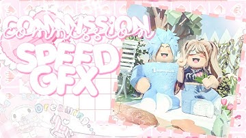 Commission Speed GFX ៙͘⸳⭑roblox ||blender 2.9