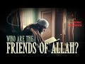 Who are the friends of allah