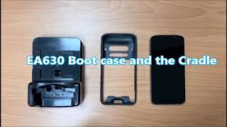 【Rugged Smartphone】EA630 Boot case and the Cradle