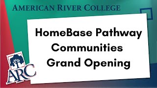 American River College HomeBase Pathway Communities Grand Opening