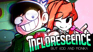 Blooming Friendship Inflorescence But Its An Edd And Monika Cover
