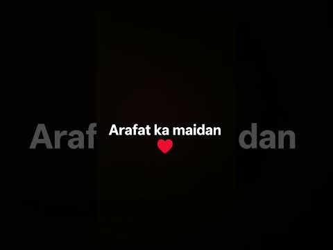 Arafat Ka Maidan ❤️ | Hajj Ka Sabse Mubarak Din | Islamic Bayan#shorts#arafat#akhirat