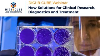 New solutions for Clinical Research, Diagnostics and Treatment | DIGI-B-CUBE | Webinar 2020 screenshot 5