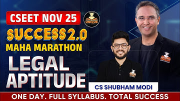 CSEET NOV 2025 | LEGAL APTITUDE⚡MAHA MARATHON | SUCCESS 2.0 | CS SHUBHAM MODI