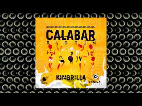 socal val Kingrilla - Ya La La (Gimme Piece) (Calabar Riddim) | 2017 Music Release