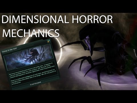 Stellaris - Dimensional Horror Mechanics