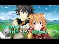 Shield Hero is the Best Isekai Anime Yet