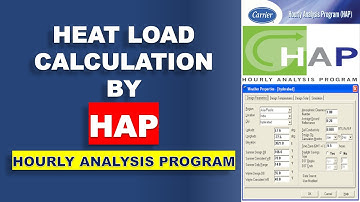 HEAT LOAD CALCULATION BY HAP ( hourly analysis program ) in HVAC