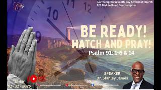 SSDA Church Divine Worship Service | Sabbath, January 31, 2026 | Dr. Stanley James