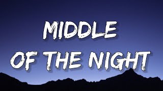 Elley Duhé - Middle Of The Night (Lyrics) Like you mean it, ah In the middle of the night [Tiktok]