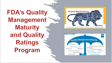FDA’s Quality Management Maturity and Quality Ratings Program
