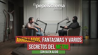 Chofer del Metro “Muertes, Tragedias y Fenómenos Paranormales” CON BUEN AUDIO | pepe&chema podcast