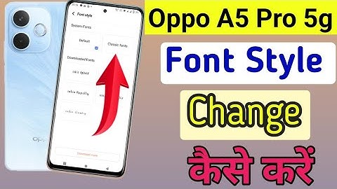 How to Change Font Style in oppo A5 Pro 5G| Font Style | Font | New font style kaise lagaye  oppo me