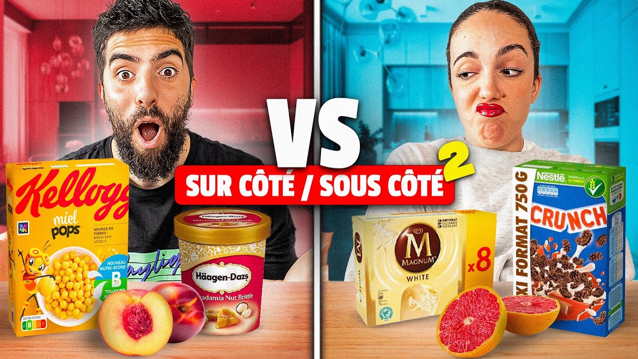 Produits Sur-Côtés VS Sous-Côtés (faut arrêter de manger ça…)