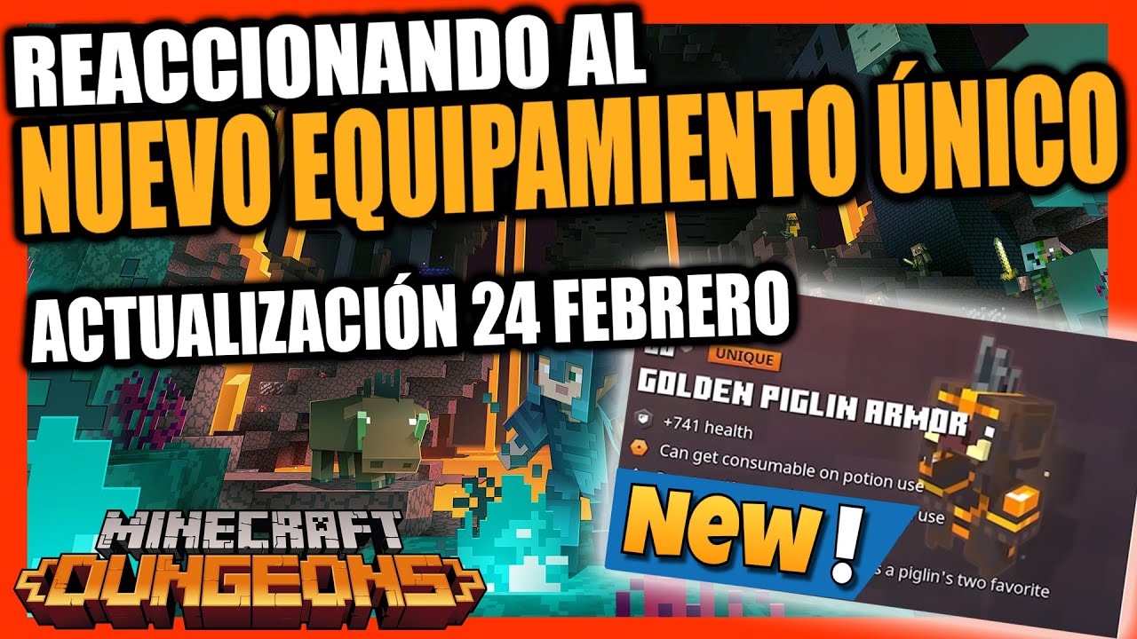 🙀 REACCIONANDO al NUEVO EQUIPAMIENTO ÚNICO de la ACTUALIZACIÓN de MINECRAFT DUNGEONS 🔥 DLC NETHER