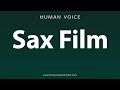 How To Pronounce Sax Film How To Pronounce Sax Film
