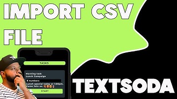 import csv files for sms marketing using textsoda