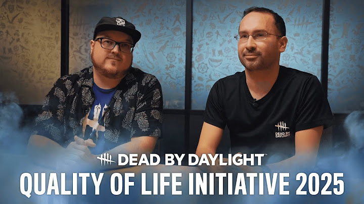 Dead by Daylight Quality of Life Initiative 2025