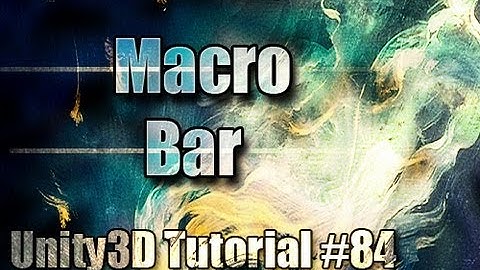Unity3D Tutorial #84 [ Macro Bar Icons & Cooldown Timer ]
