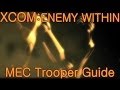 XCOM: Enemy Within - MEC Guide
