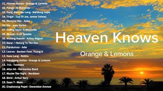 Orange & Lemons  Heaven Knows | Palagi  TJ Monterde | OPM Trending Playlist 2024 #vol1
