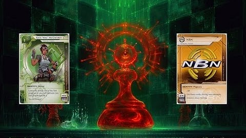 [Android: Netrunner] Kate "AtmaDataPara" VS NBN:MN