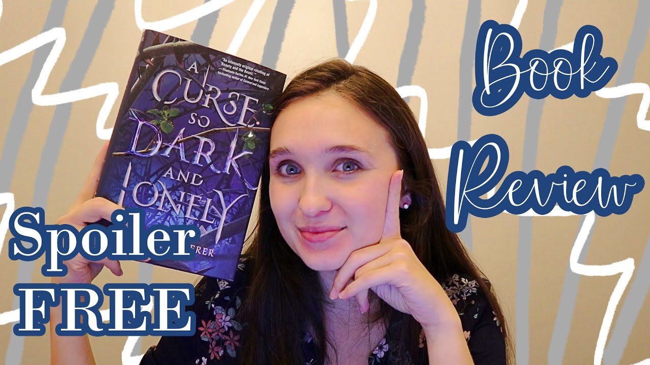 A Curse So Dark and Lonely | BOOK REVIEW AND BOOK TALK