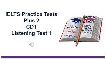 IELTS Practice Tests  Plus 2 CD1 Listening Test 1