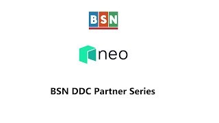 BSN-DDC Framework Partner Intro Series #2 Neo
