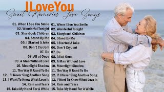 Oldies Sweet Love 🧡 Golden Memories Love Song🧡 Sweet Memories Love Song Of All Time