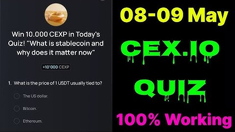 Cex.io Quiz Answers Today 08 & 09 May | Cex.io Daily Quiz | Cex io daily combo | Cex.io daily quiz |