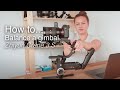 How to balance a gimbal | Using the Zhiyun Crane 3S