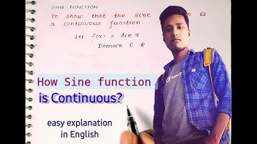 How Sine function is Continuous  |  Show that  sin function is a continuous function | In English