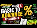 Percentage Basic to Advance | Lecture-11 | % Complete Concept + Trick | SSC, Bank, GD #ssc#cgl#maths