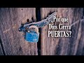 Por QUE DIOS Cierra Puertas - Motivación Para el Alma