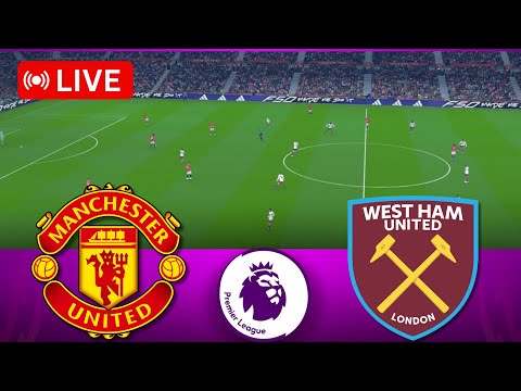 LIVE Manchester United Vs West Ham Premier League 2025 26 Epl Match Live PES 21 Simulation LIVE Manchester United Vs West Ham Premier League 2025 26 Epl Match Live PES 21 Simulation