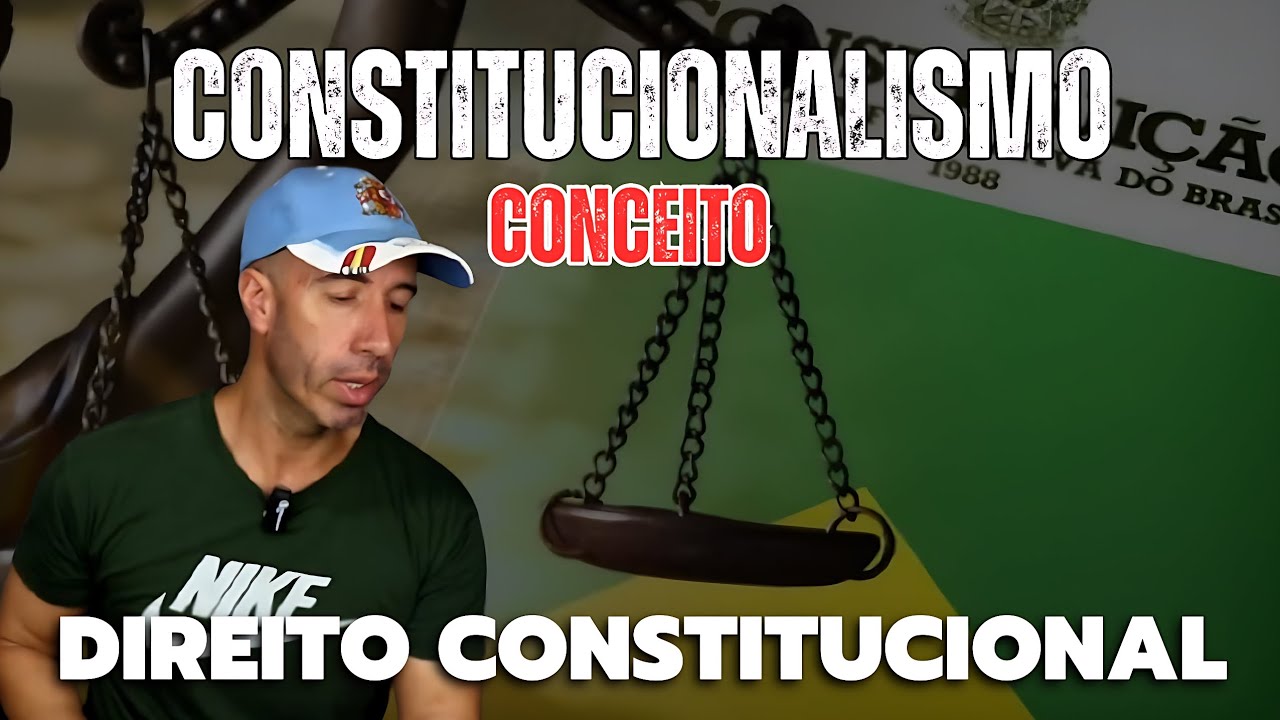 O QUE É CONSTITUCIONALISMO? 