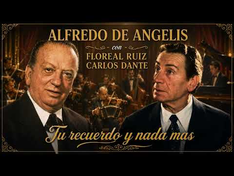 Alfredo De Angelis Floreal Ruiz Tu recuerdo y nada mas