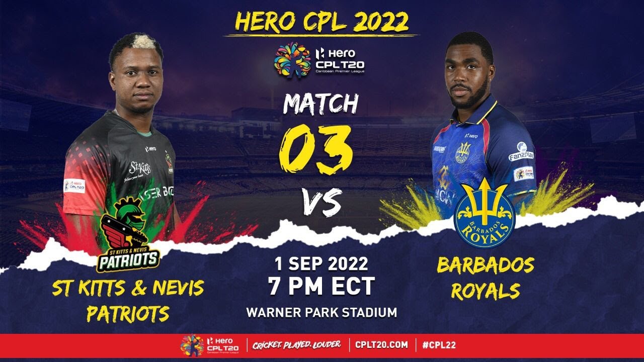 LIVE St Kitts and Nevis Patriots vs Barbados Royals CPL 2022