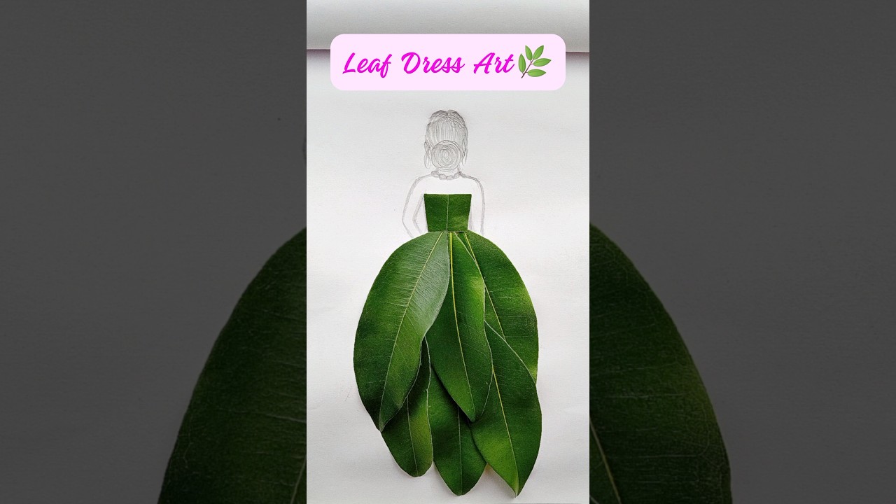 leaf dress design Leaf Art Dress Inspiration for Fashion Illustration
