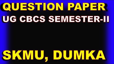 SKMU Dumka Semester-2 Mathematics Question Paper| | Math-201(Core-5) | UG CBCS Exam - 2019