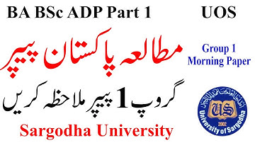 BA BSc ADP Part 1 Pak Study Today Paper Group 1 Sargodha University | UOS BA BSc ADP Paper Today