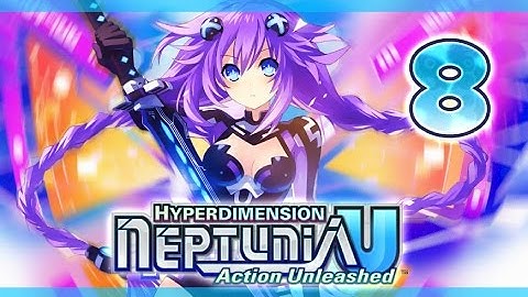 Hyperdimension Neptunia U: Action Unleashed (VITA) Walkthrough Part 8 [English]