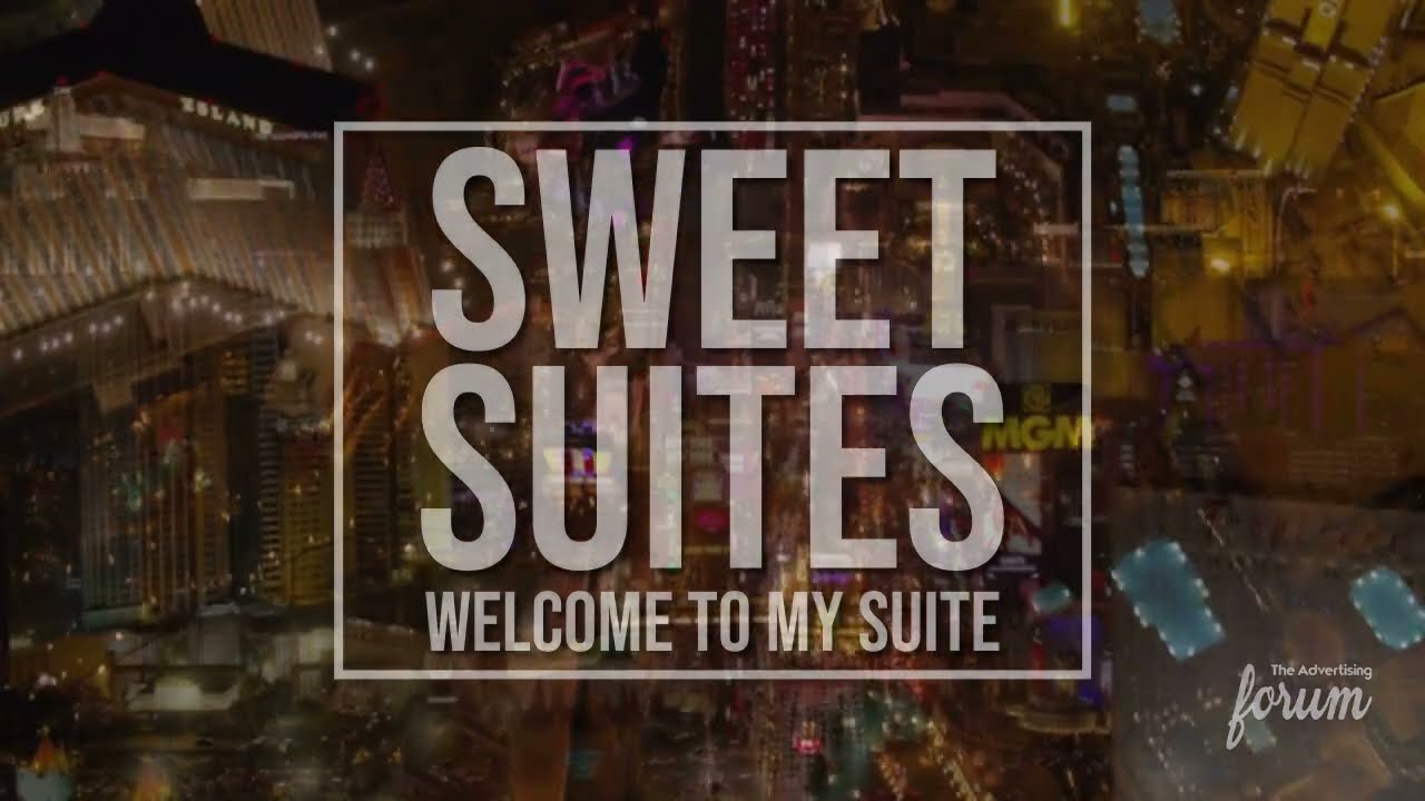 Sweet Suites - The Advertising Forum