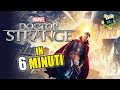 Doctor Strange in 6 minuti!