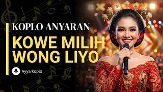 DANGDUT KOPLO 2026 FULL BASS ENAK BUAT JOGED | Kowe Milih Wong Liyo😒