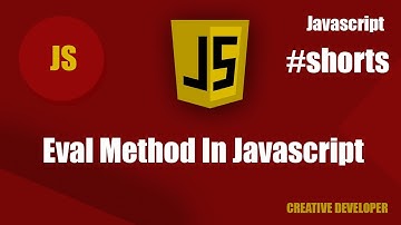 Eval() Method In Javascript  || Javascript Course || Javascript Tutorial || Es6 || Es6 course || Js